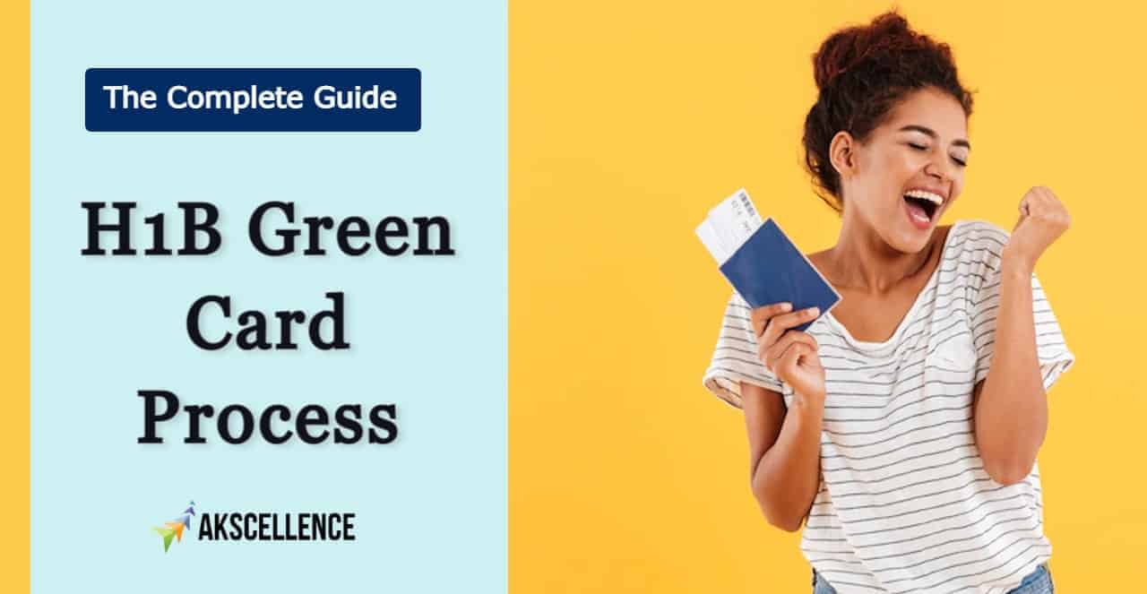 Guide to the H1B Green Card Process